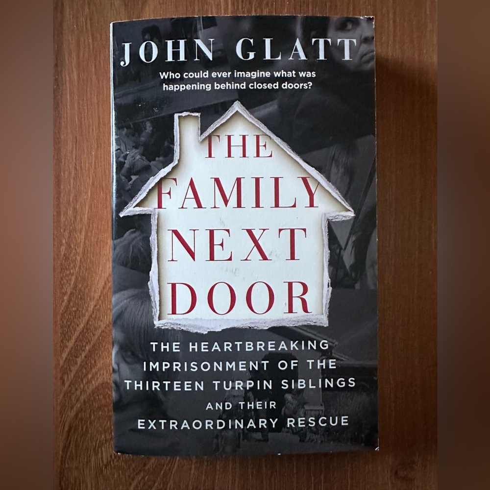 “The Family Next Door” By John Glatt Book